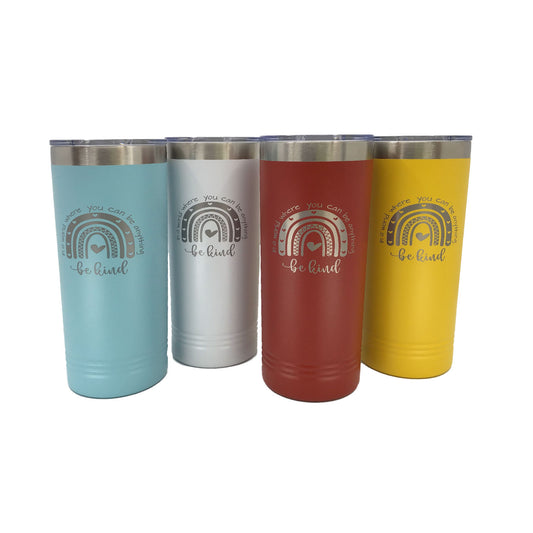 Metal Insulated Beverage Cup / Be Kind