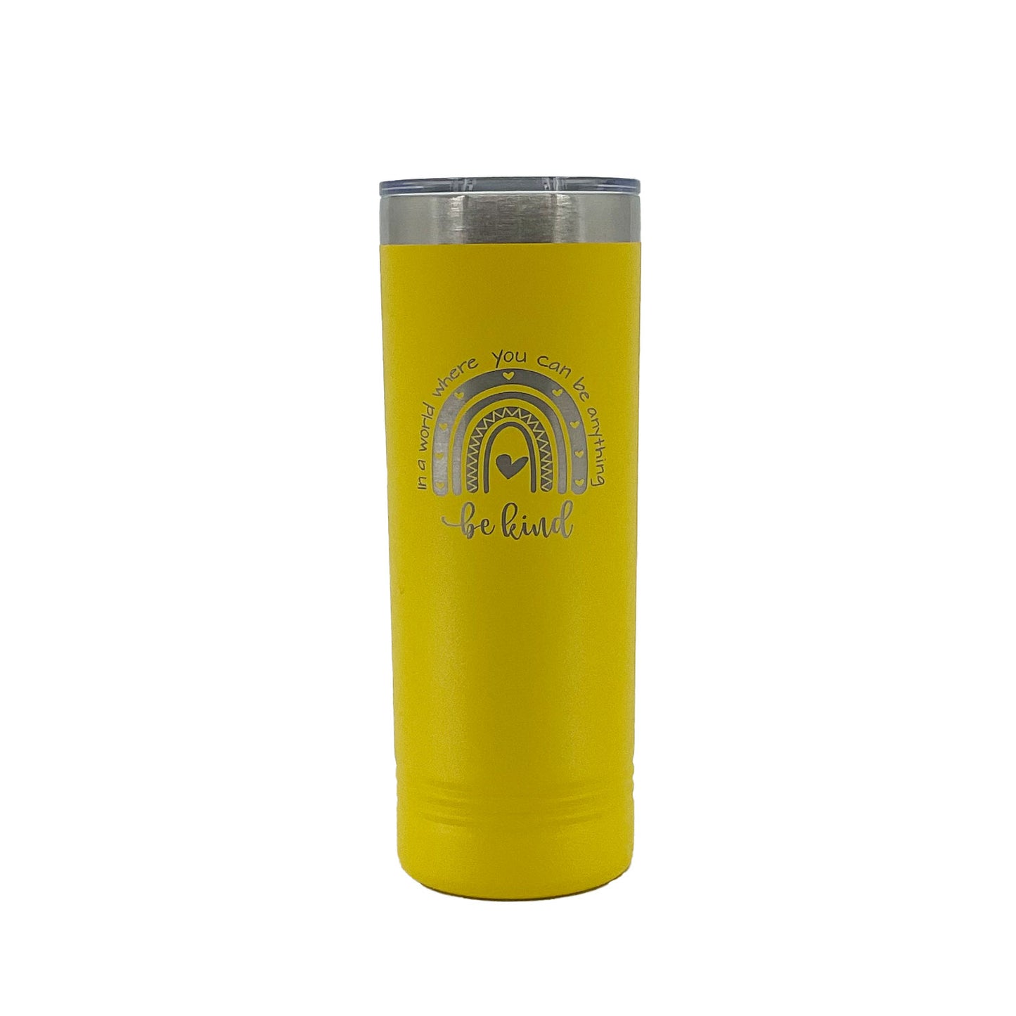 Metal Insulated Beverage Cup / Be Kind